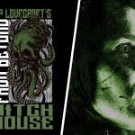 From Beyond: H.P. Lovecraft's Witch House (2022)