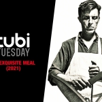 Tubi Tuesday: An Exquisite Meal (2021)