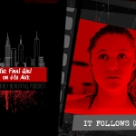 Final Girl on 6th Ave: It Follows (2014)