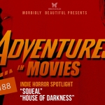 Adventures in Movies: Squeal/House of Darkness