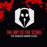 Art of the Scare: Horror Clichés