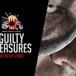 Guilty Pleasures: See No Evil (2006)