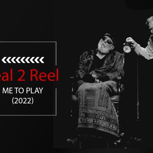 Real 2 Reel: Me To Play (2022)