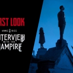 First Look: Interview with the Vampire (Series)