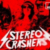 Stereo Crashers