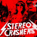 Fund It Friday: Stereo Crashers (Film)