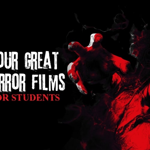 Study This: Four Great Horror Films for Students
