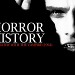 Horror History: Interview With the Vampire