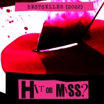 Hit or Miss: Bestseller (2022)