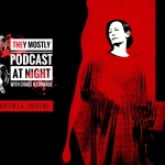 They Mostly Podcast at Night: Suspiria (2018)
