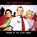 All-American Spookshow: Shaun of the Dead