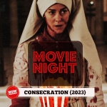 Movie Night: Consecration (2023)