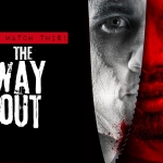 Now Watch This: The Way Out (2022)