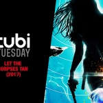 Tubi Tuesday: Let the Corpses Tan (2017)