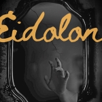 Fund It Friday: Eidolon (Feature) Eidolon