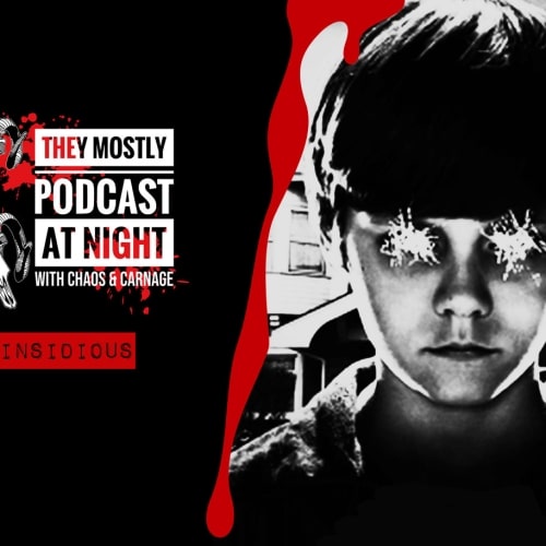 Podcast at Night: Insidious (2010)