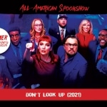 Spookshow: Don’t Look Up (2021)