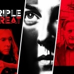 Triple Threat: Familial Trauma Films