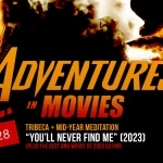 Adventures in Movies: Mid-Year Meditation