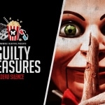 Guilty Pleasures: Dead Silence