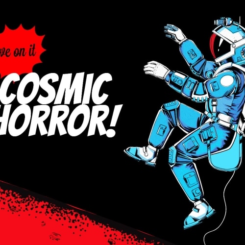 Five On It: Cosmic Horror