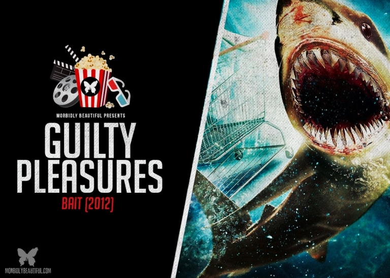 Guilty Pleasures: Bait (2012)