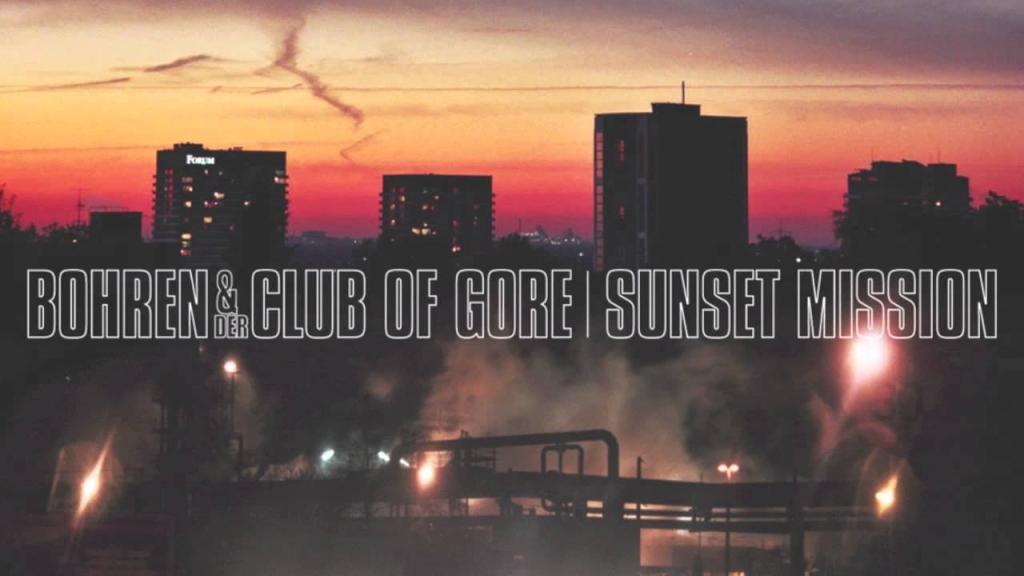 bohren & der club of gore sunset mission