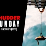 Shudder Sunday: The Innocents (2021)