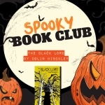Spooky Book Club: The Black Lord