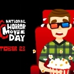 National Horror Movie Day: October 23rd