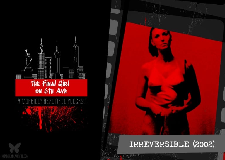 Final Girl on 6th Ave: Irreversible (2002)