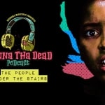 Donna Tha Dead: The People Under the Stairs