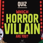 WHICH HORROR VILLAIN ARE YOU?