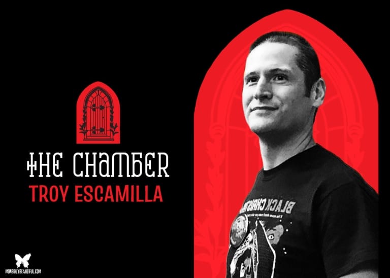 The Chamber: Troy Escamilla