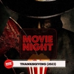 Movie Night: Thanksgiving (2023)