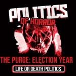 The Purge Election Year: Life or Death Politics