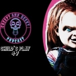 Creepy and Geeky: Child’s Play (Chucky) 4-7