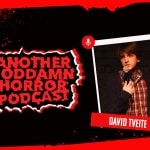 Another GD Horror Pod: Comedian David Tveite