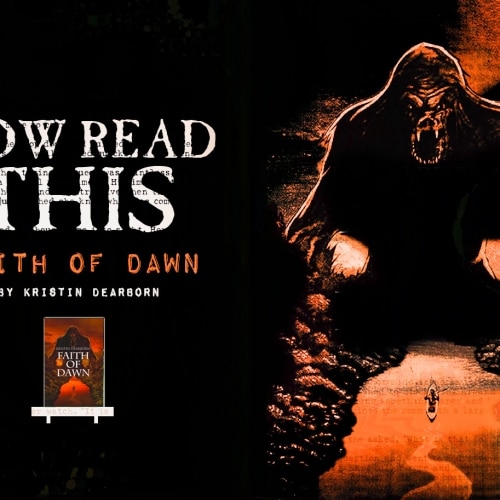 Now Read This: Faith of Dawn