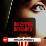 Movie Night: Immaculate (SXSW 2024)