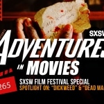 Adventures in Movies: SXSW 2024 (“Dickweed” and “Dead Mail”)