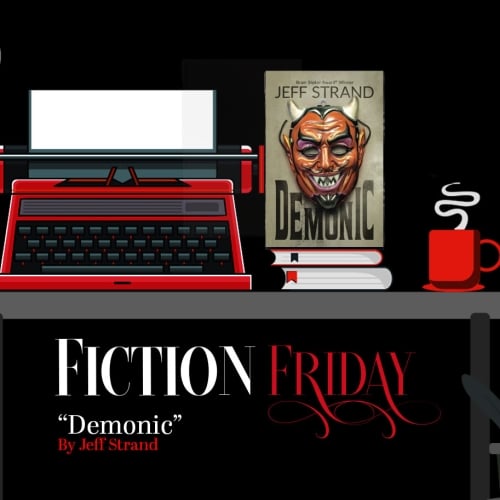 Fiction Friday: Demonic