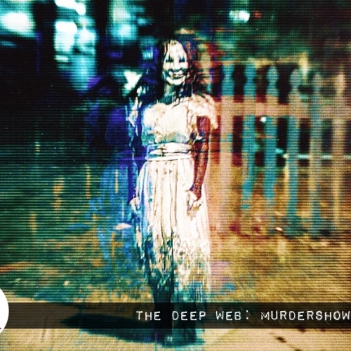 Reel Review: “The Deep Web: Murdershow”