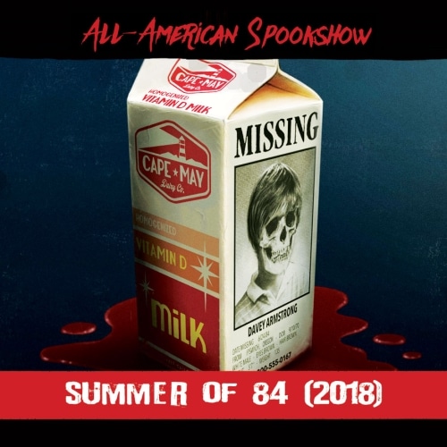 Spookshow: Summer of 84 (2018)