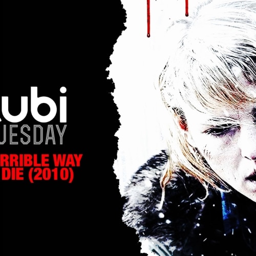 Tubi Tuesday: A Horrible Way to Die (2010)