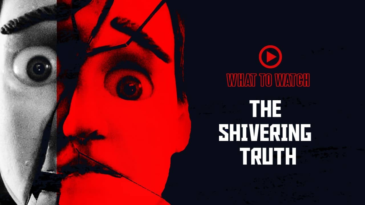 What to Watch: The Shivering Truth - Morbidly Beautiful