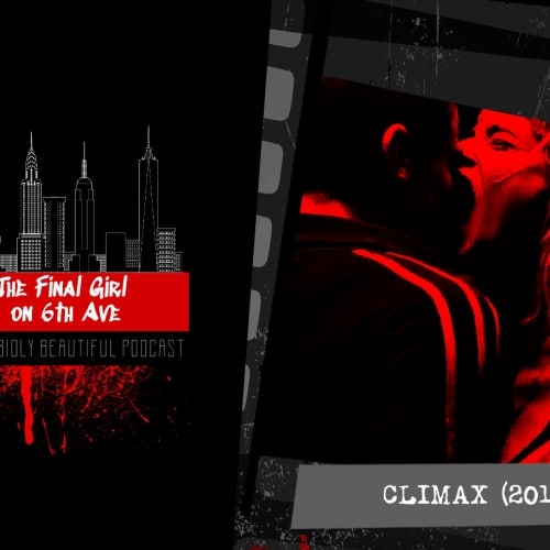 Final Girl on 6th Ave: Climax (2018)