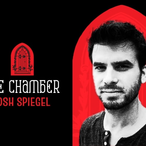 The Chamber: Josh Spiegel