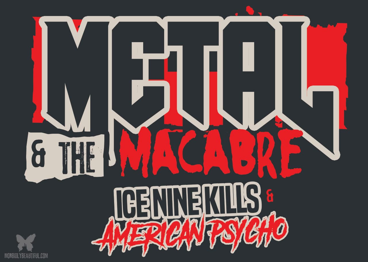 Ice Nine Kills and American Psycho