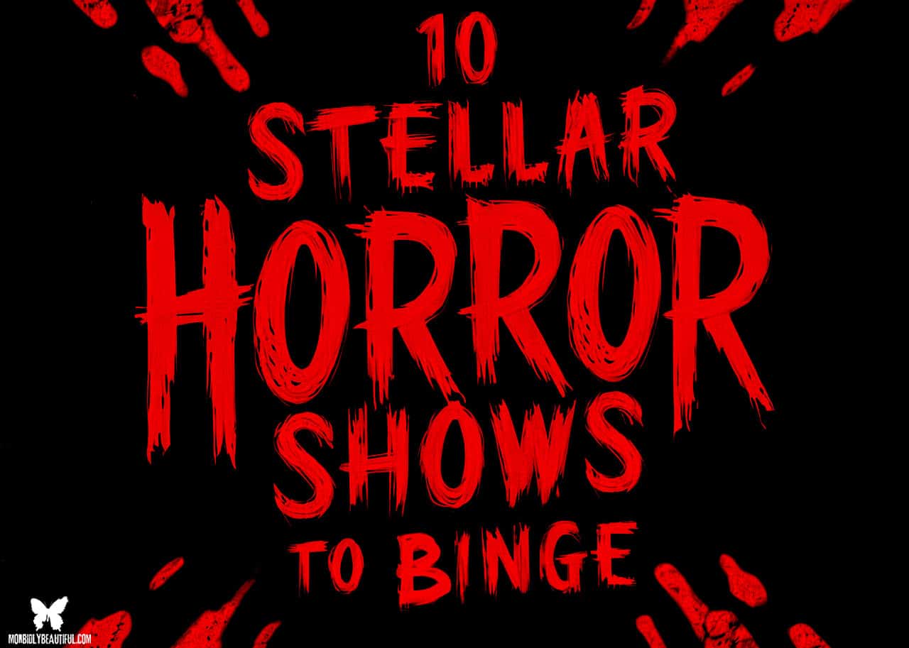 10 horror shows to binge